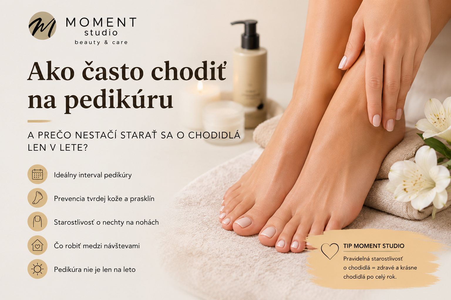 Ako často chodiť na pedikúru a prečo nestačí starať sa o chodidlá len v lete?